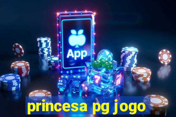 princesa pg jogo